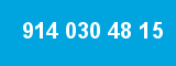 914 030 48 15